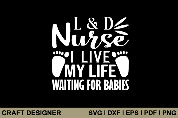 L D Nurse I Live My Life Waiting Svg Graphics