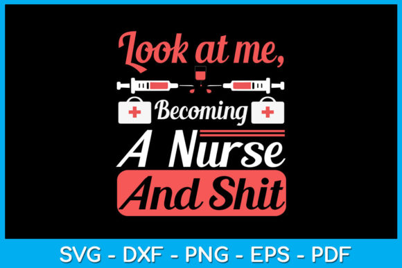 Look at Me Becoming a Nurse and Shit: Graphics and Crafts for Real Business