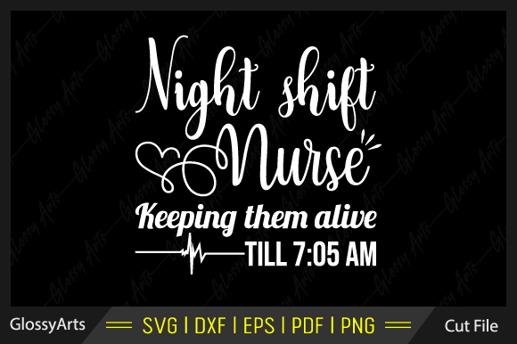 Night Shift Nurse Svg for Crafts and Graphics
