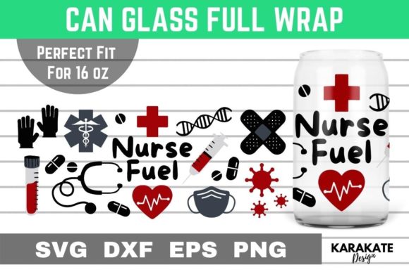 Nurse Fuel Libbey 16oz Can Glass SVG