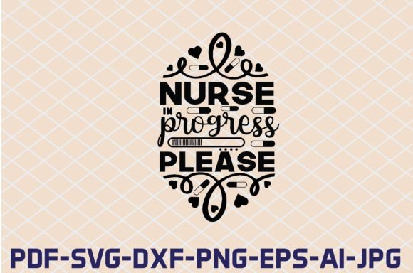 Nurse in Progress SVG Cut Files