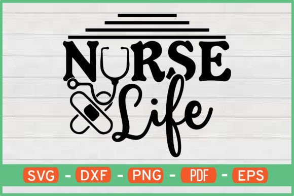 Nurse Life T-Shirt Design Svg: Graphics and Crafts