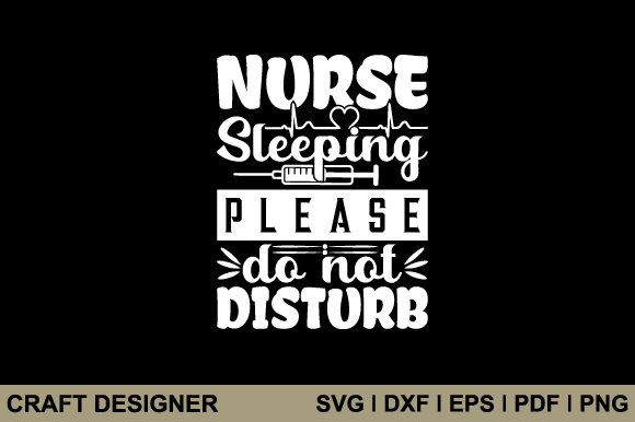 Nurse Sleeping Please Do Not Disturb Svg